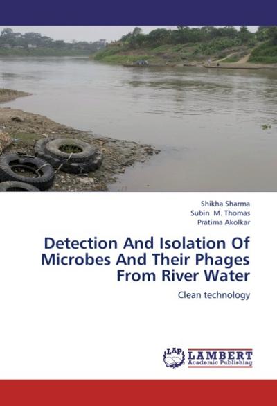 Detection And Isolation Of Microbes And Their Phages From River Water