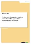 Zu den Auswirkungen der volatilen erneuerbaren Ene