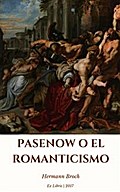 Pasenow o el romanticismo