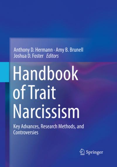 Handbook of Trait Narcissism