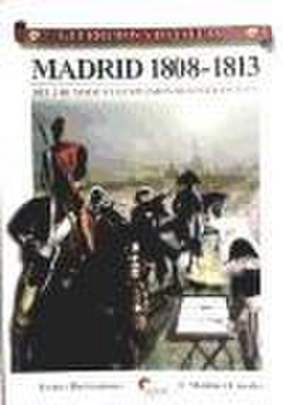 Madrid, 1808-1813 : del 2 de Mayo a la expulsión de los franceses