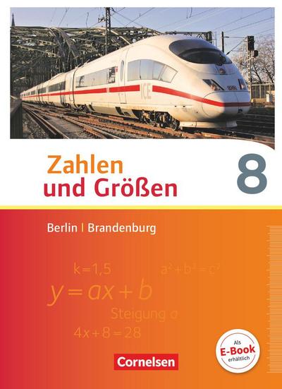 Zahlen und Größen 8. Schuljahr - Berlin und Brandenburg - Schülerbuch