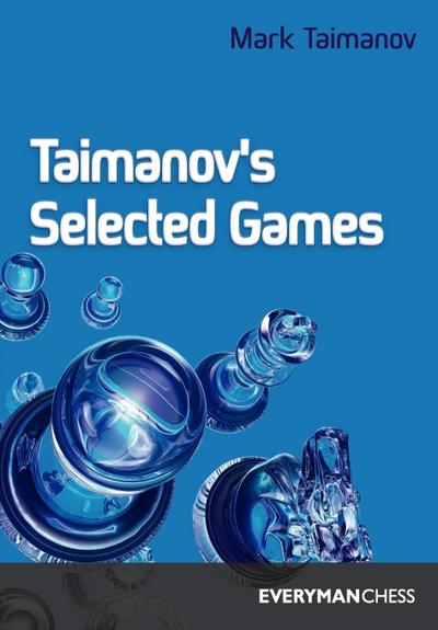 Taimanov’s Selected Games