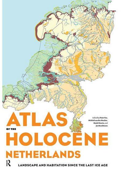 Atlas of the Holocene Netherlands