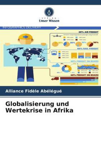 Globalisierung und Wertekrise in Afrika