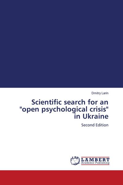 Scientific search for an "open psychological crisis" in Ukraine