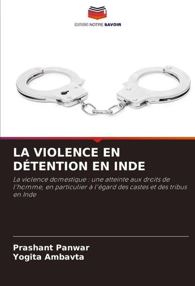 LA VIOLENCE EN DÉTENTION EN INDE