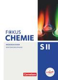 Fokus Chemie - Sekundarstufe II - Niedersachsen - Einführungsphase