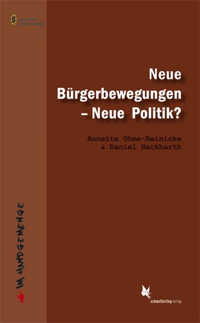 Neue Bürgerbewegungen - Neue Politik?