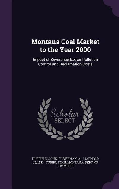 Montana Coal Market to the Year 2000
