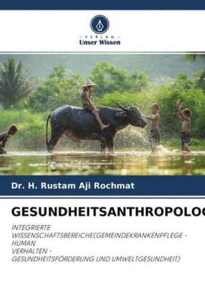 GESUNDHEITSANTHROPOLOGIE