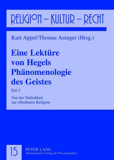 Eine Lektuere von Hegels Phaenomenologie des Geistes