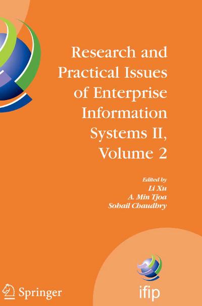 Research and Practical Issues of Enterprise Information Systems II Volume 2