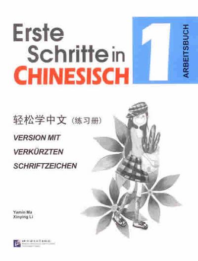 Erste Schritte in Chinesisch Arbeitsbuch