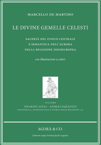 De Martino, M: Divine gemelle celesti. Sacertà del fuoco cen
