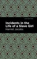 Incidents in the Life of a Slave Girl