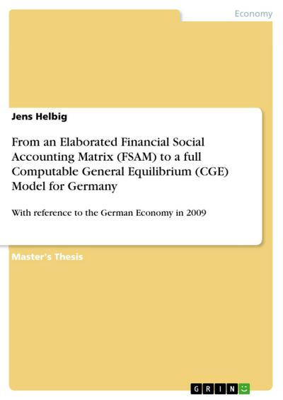 From an Elaborated Financial Social Accounting Matrix (FSAM) to a full Computable General Equilibrium (CGE) Model for Germany