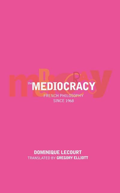 The Mediocracy