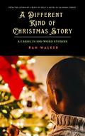 A Different Kind of Christmas Story