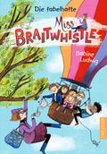 Die fabelhafte Miss Braitwhistle