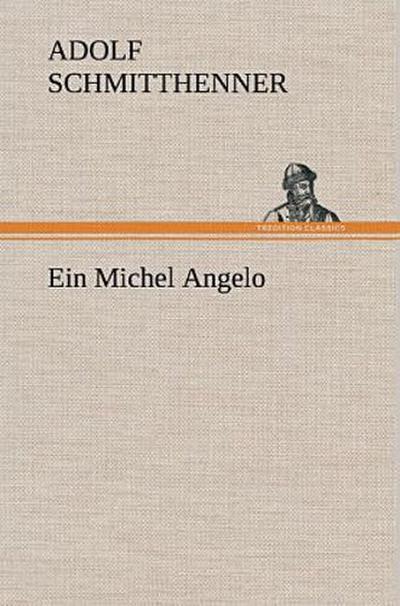 Ein Michel Angelo