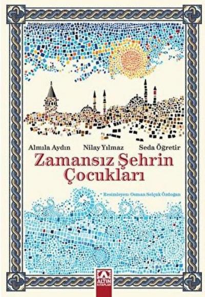 Zamansiz Sehrin Cocuklari