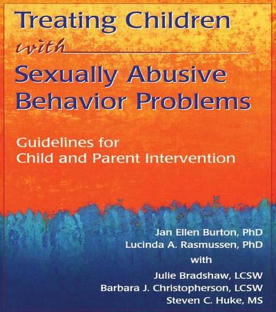 Treating Children with Sexually Abusive Behavior Problems