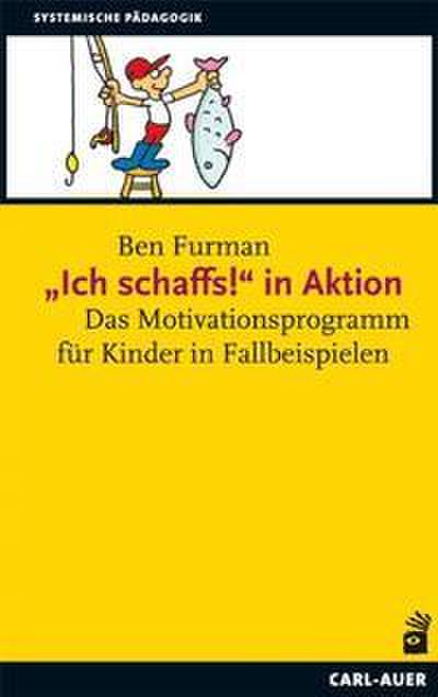 ’Ich schaffs!’ in Aktion
