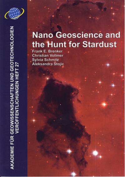 Nano Geoscience and the Hunt for Stardust