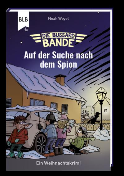 Die Bussard-Bande - Auf der Suche nach dem Spion