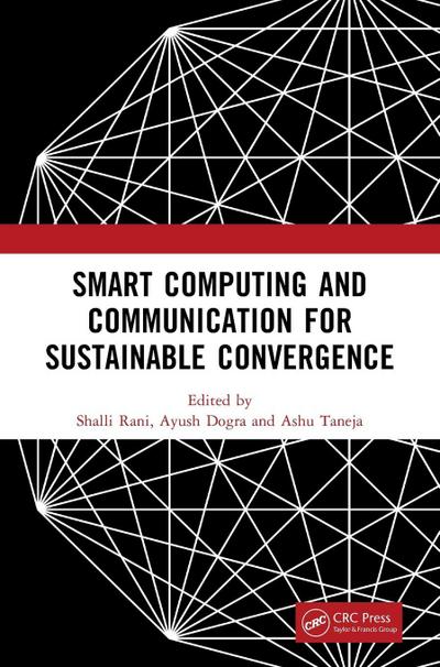 Smart Computing and Communication for Sustainable Convergence