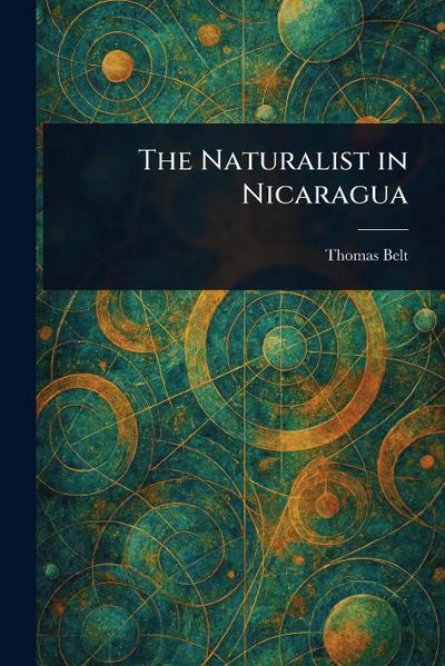 The Naturalist in Nicaragua