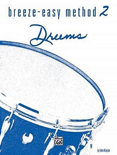 Breeze-Easy Method for Drums, Book II