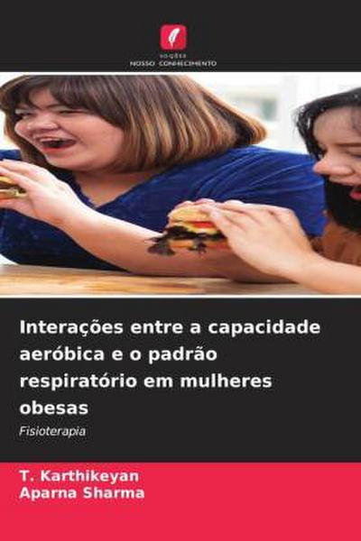 Interações entre a capacidade aeróbica e o padrão respiratório em mulheres obesas
