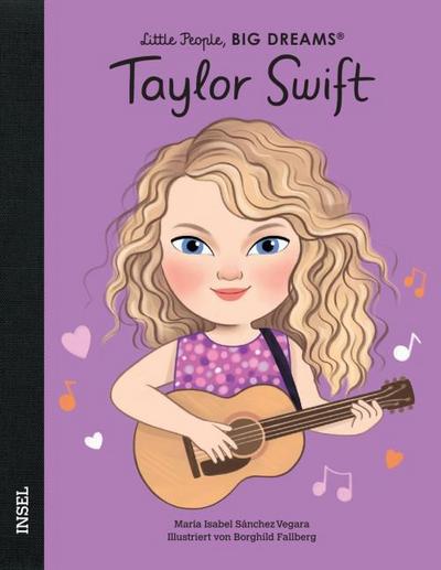 Taylor Swift - Little People, BIG DREAMS (Deutsche Ausgabe)