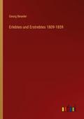 Erlebtes und Erstrebtes 1809-1859
