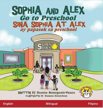 Sophia and Alex Go to Preschool