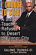 I Choose To Stay: A Black Teacher Refuses To Desert The Inner-city