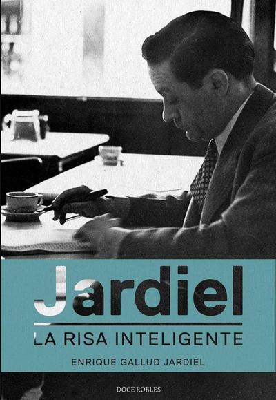Jardiel : la risa inteligente
