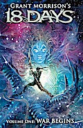 Grant Morrison’s 18 Days Volume 1: War Begins