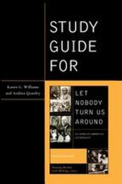 Study Guide for Let Nobody Turn Us Around