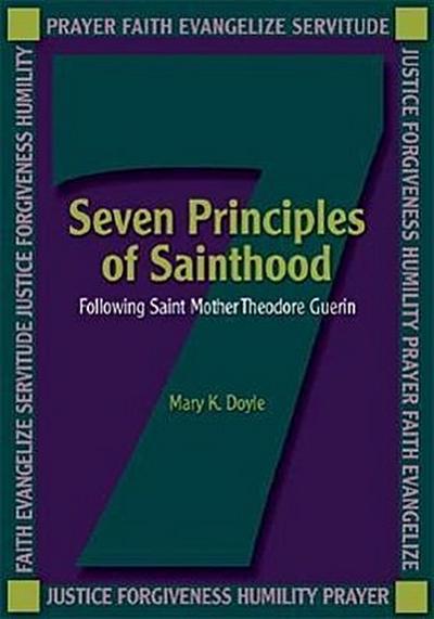 Seven Principles of Sainthood