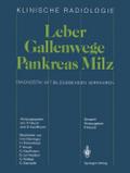Leber, Gallenwege Pankreas, Milz