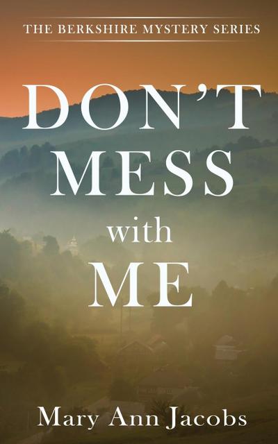 Don’t Mess with Me