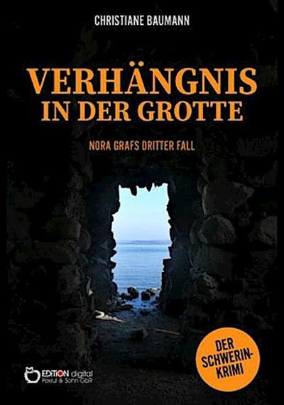 Verhängnis in der Grotte