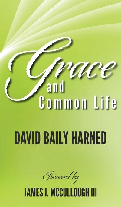 Grace and Common Life