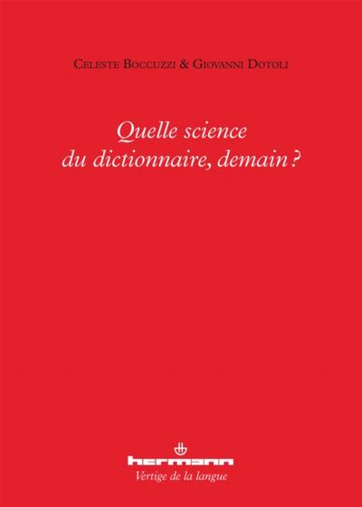 Quelle science du dictionnaire, demain?
