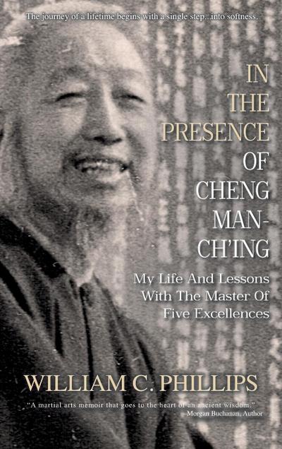 In The Presence Of Cheng Man-Ch’ing