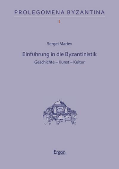 Einführung in die Byzantinistik