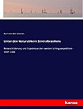 Unter den Naturvölkern Zentralbrasiliens